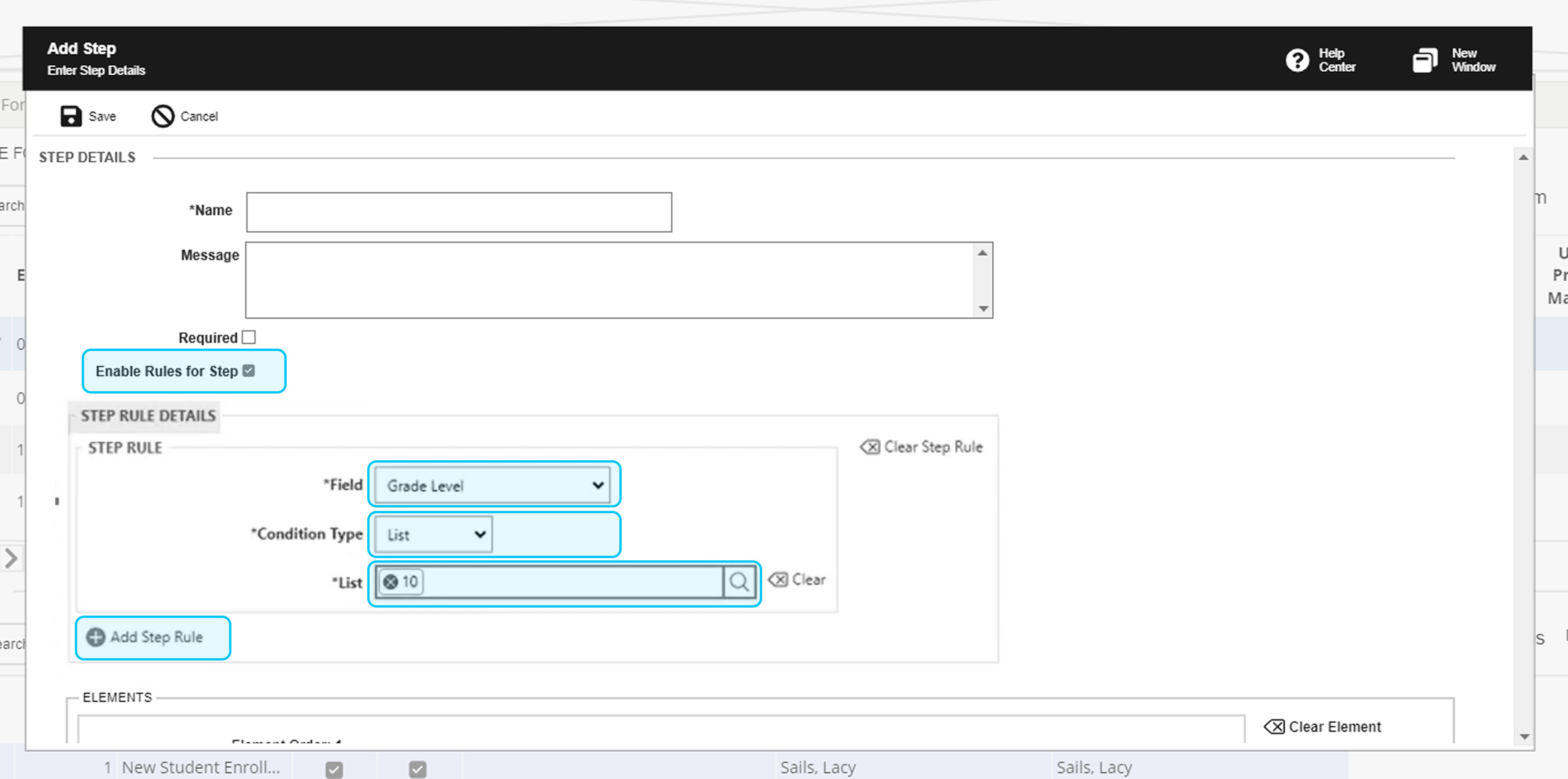 Add Step admin panel with Enable Rules for Step checked — the Step Rule Details panel is expanded, showing Field set to Grade Level, Condition Type set to List, and a List field with value 10 pre-populated